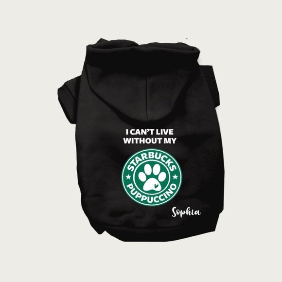 Titina Custom Designs Other - Custom Starbucks dog hoodie